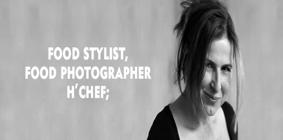 Αντωνία Κατή : Food  Stylist, Food Photographer ή Chef ;