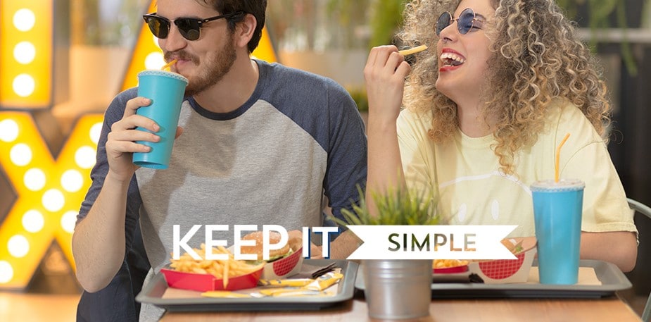 Keep it simple